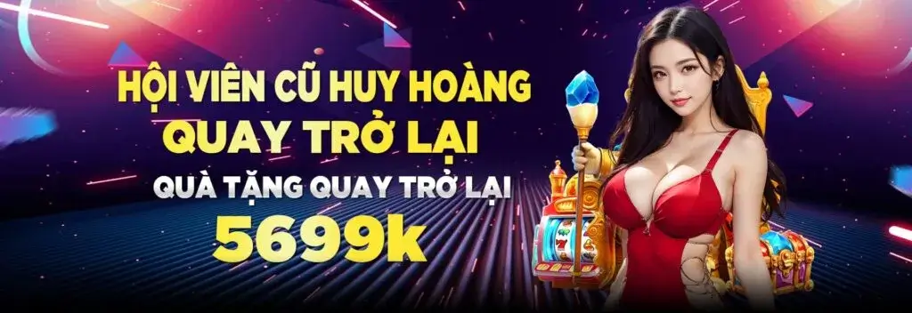 Nhà cái 5699win khuyễn mãi hội viên cũ